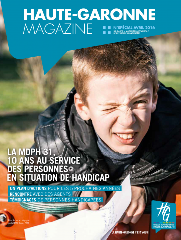 Une du Haute-Garonne Magazine, spécial MDPH