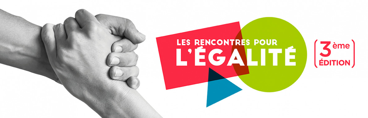 Rencontres pour l'égalité : 3e édition du 1er au 6 Mars 2021