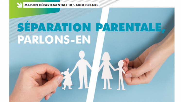 Séparation parentale, parlons-en